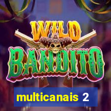 multicanais 2